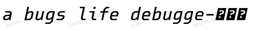 a bugs life debugge字体转换